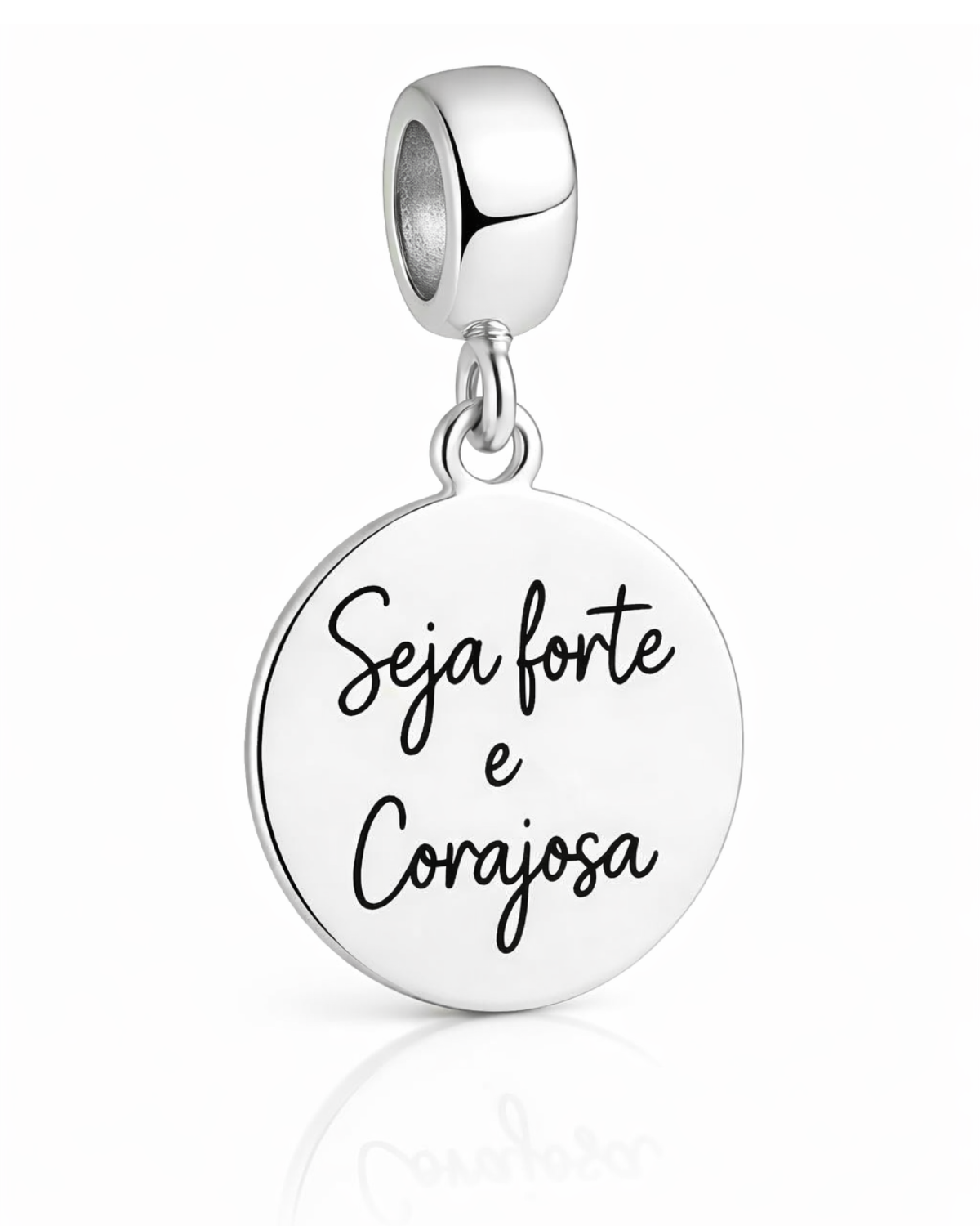 Berloque Seja Forte e Corajosa  Prata 925